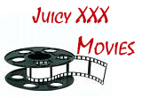 Juicy XXX Movies
